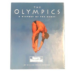 The Olympics A History of the Games Sports Illustrated Hardcover 1992 Wm Johnson